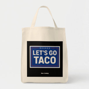 Bolsa Tote Vamos Go Taco Funny Design Bold Retro Político