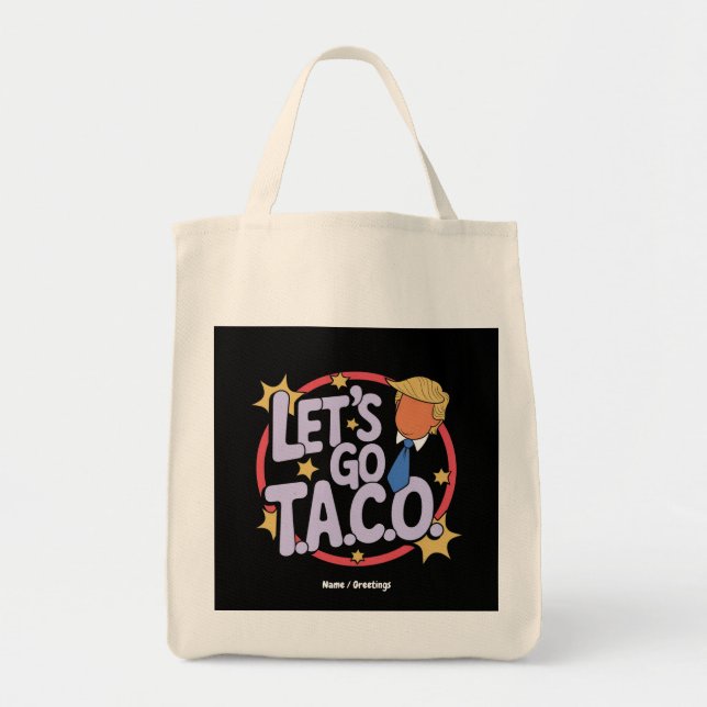 Bolsa Tote Vamos Ir Taco Funny Design Bold Cotação Homens e M (Frente)