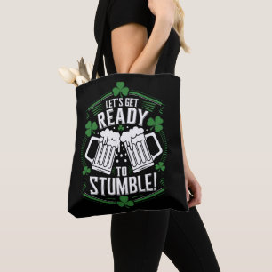 Bolsa Tote Vamos nos Preparar para Tropeçar Dia de São Patríc