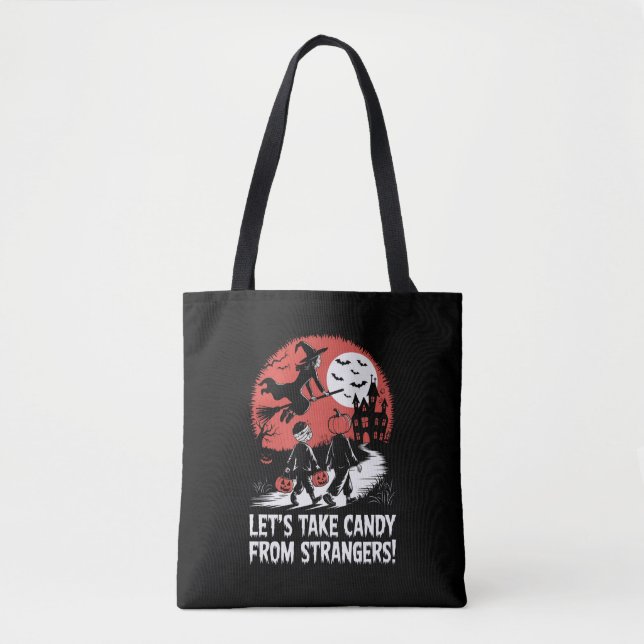 Bolsa Tote Vamos Pegar Doces de Estranhos Funny Halloween (Frente)