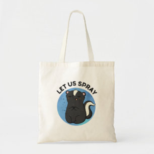 Bolsa Tote Vamos Pulverizar O Skunk Engraçado Pun