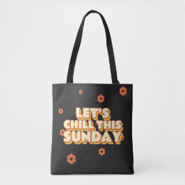 Bolsa Tote Vamos Relaxar neste Domingo