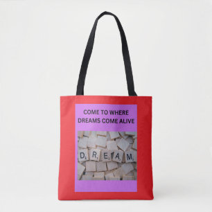 BOLSA TOTE VENHA PARA ONDE OS SONHOS SE TORNAM REALIDADE