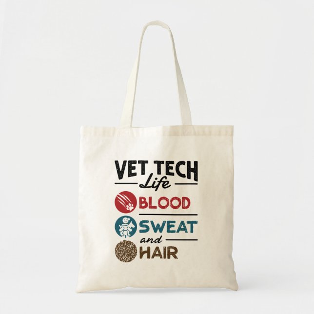 Bolsa Tote Vet Tech Life Sangue Suor e Cabelo (Frente)