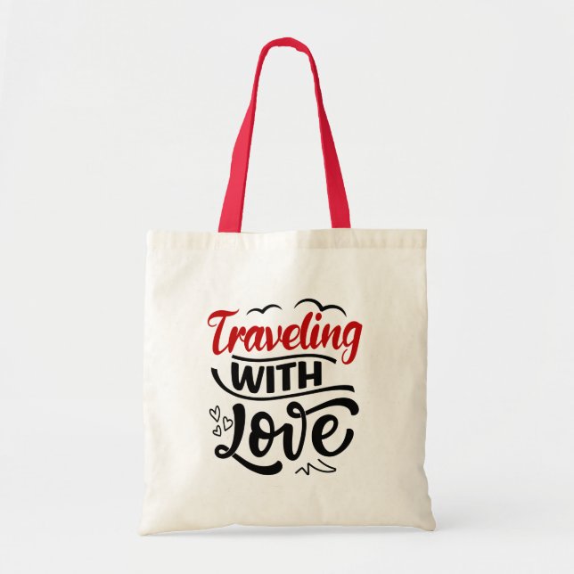Bolsa Tote Viajar Com Amor - Citações Sobre Viajar Ao Longo (Frente)