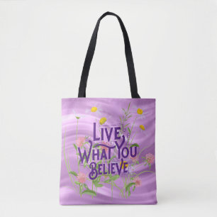 Bolsa Tote Viva O Que Acredita, Citando O Floral Lilac Roxo