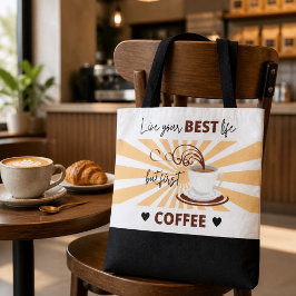 Bolsa Tote Viva Sua Melhor Vida | Mas Primeiro Café
