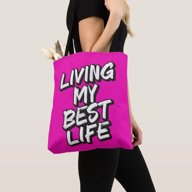 Bolsa Tote Vivendo minha melhor vida (Close Up)