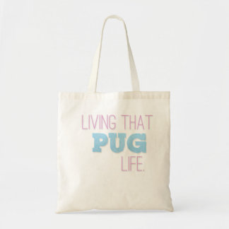 Bolsa Tote "Vivendo saco dessa vida do Pug"