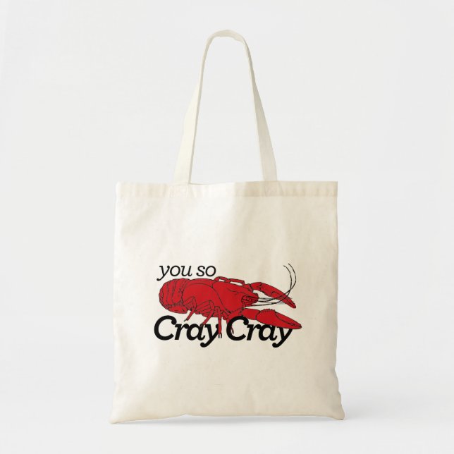 Bolsa Tote Você assim Cray Cray! (Frente)