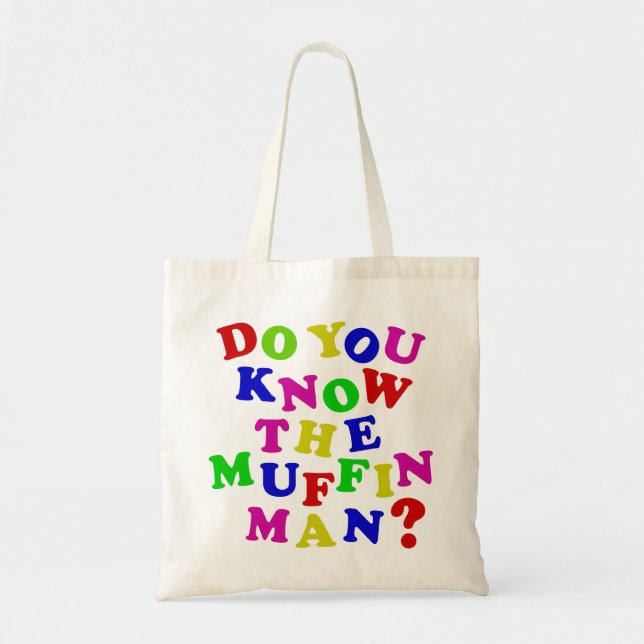 Bolsa Tote Você conhece o homem de muffin? (Frente)
