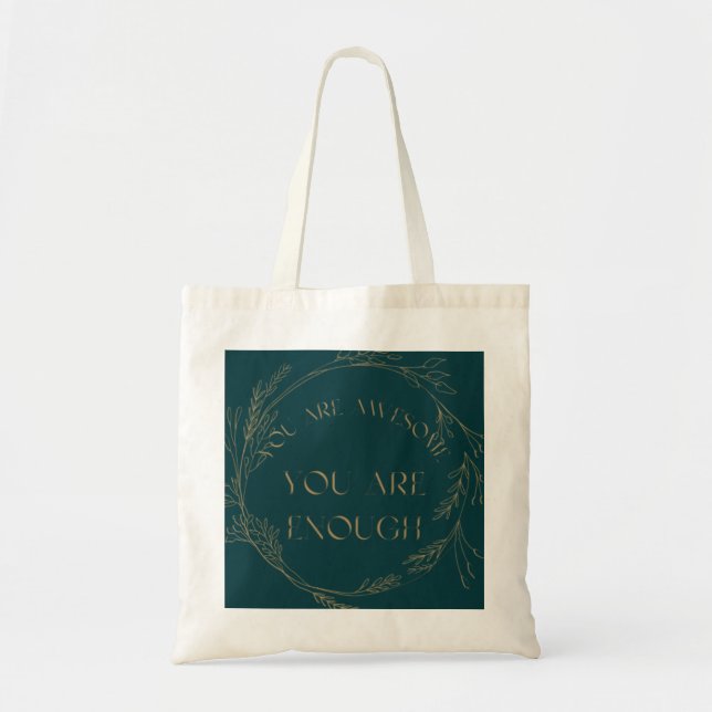 Bolsa Tote Você É Incrível Que Você É O Suficiente (Frente)