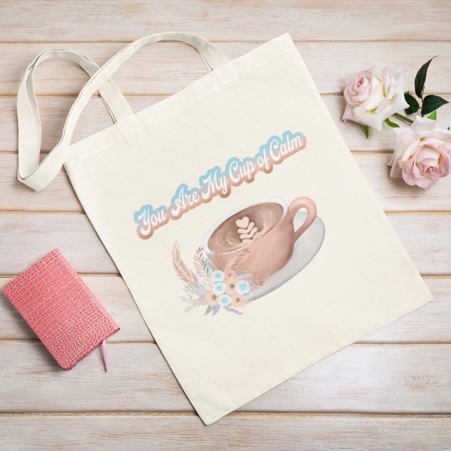 Bolsa Tote Você É Meu Copo de Calmaria Boho Latte (Criador carregado)