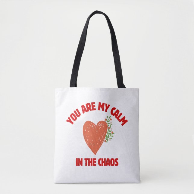 Bolsa Tote Você É Minha Calma no Caos (Frente)