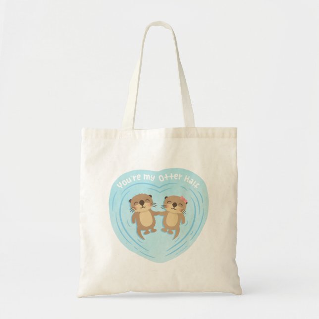 Bolsa Tote Você É Minha Metade de Lontra, Punção de Amor Fofo (Frente)