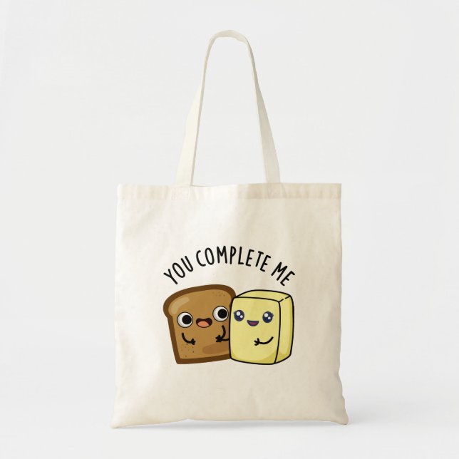 Bolsa Tote Você Me Completou Engraçado Pão Manteiga Pão (Frente)