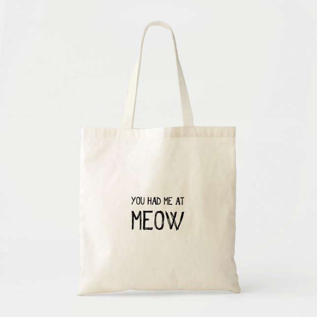 Bolsa Tote Você Me Conquistou Com Meow (Frente)