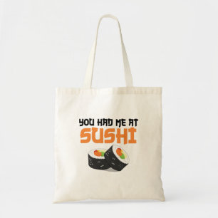 Bolsa Tote Você Me Teve Em Sushi - Sushi Lovers