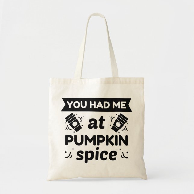 Bolsa Tote Você Me Teve Na Pumpkin Spice (Frente)