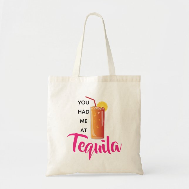 Bolsa Tote Você Me Teve Na Tequila Divina (Frente)