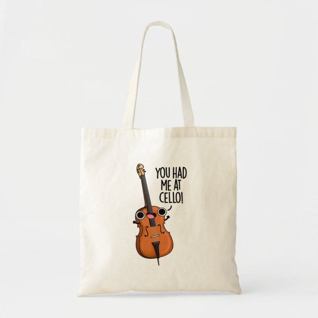 Bolsa Tote Você Me Teve No Cello Engraçado Pun De Música (Frente)