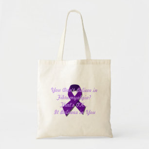 Bolsa Tote Você não acredita na fibromialgia?