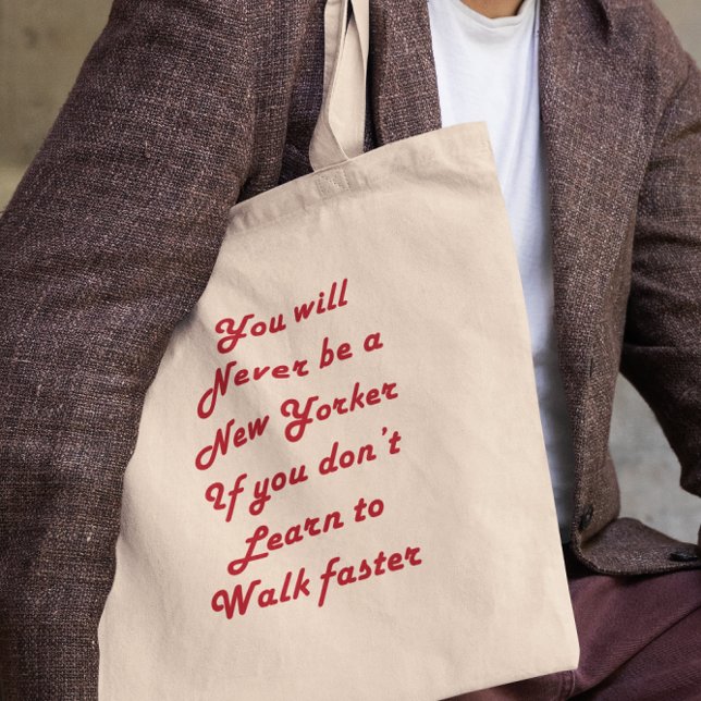 Bolsa Tote Você nunca será um nova-iorquino se voltar para a  (Criador carregado)