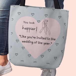 Bolsa Tote Você parece mais feliz! Casamento do ano