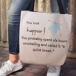 Bolsa Tote Você Parece Mais Feliz - Engraçado Crocheting