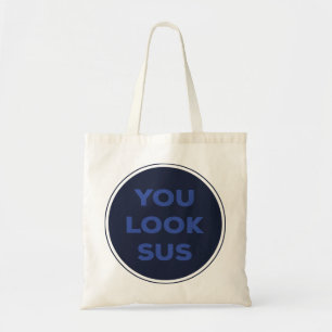 Bolsa Tote Você parece o Excelente SUS que cita o presente
