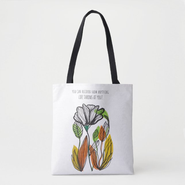 Bolsa Tote VOCÊ PODE SE RECUPERAR DE QUALQUER COISA que a vid (Frente)