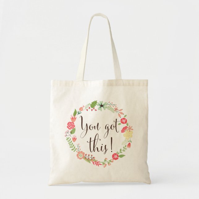 Bolsa Tote Você Tem Este Script | Banheira Floral Wreath Tote (Frente)