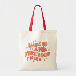 Bolsa Tote Wake Up and Free your Mind