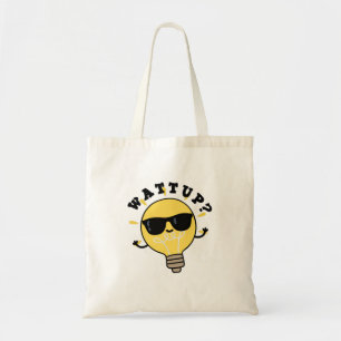 Bolsa Tote Watt Up Funny Electric Bulb Pun