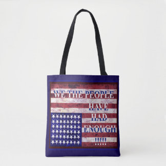BOLSA TOTE WE THE PEOPLE - HAVE HAD ENOUGH