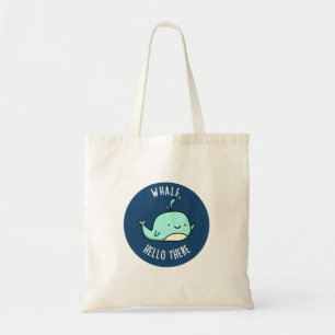 Bolsa Tote Whale Hello Ali Engraçado Whale Pun
