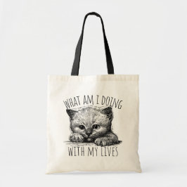Bolsa Tote What Am I Doing With My Lives Cute Kitten