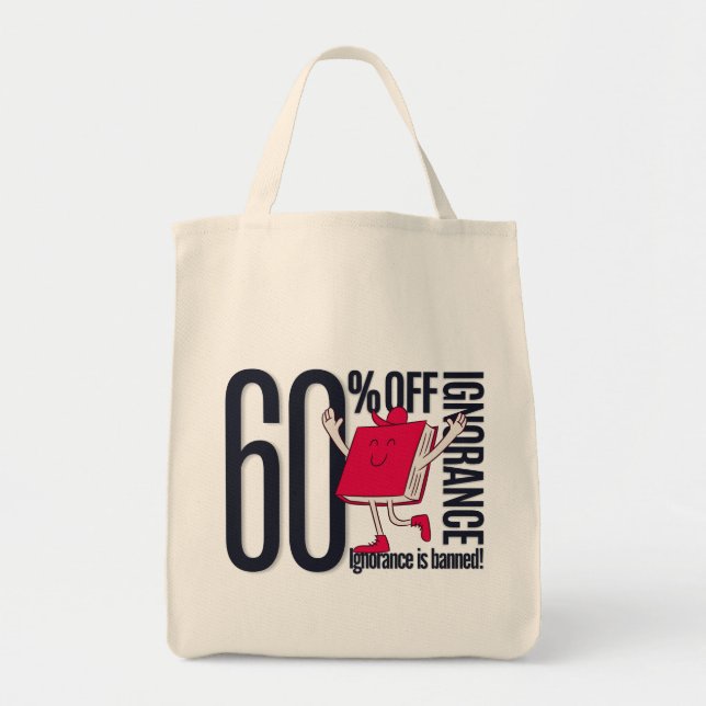 Bolsa Tote Whimsical Ignorance Is Banned Educational Grocery  (Frente)