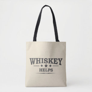 Bolsa Tote Whiskey ajuda a dizer álcool bebendo engraçado