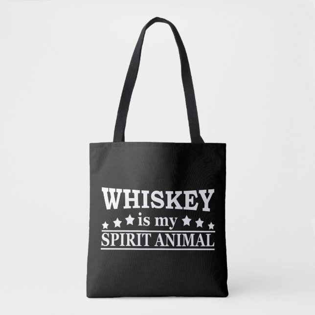 Bolsa Tote Whiskey é o meu espírito animal, brincadeira, fala (Frente)
