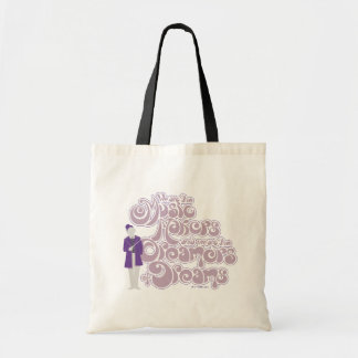 Bolsa Tote Willy Wonka - Criadores de Música, Sonhadores de S