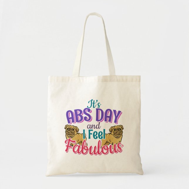 Bolsa Tote Workout Principal No Dia Do Abs - Pug Dog Lover (Frente)