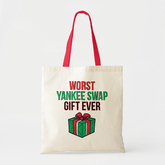 Bolsa Tote Worst Yankee Swap Gift Ever (Frente)