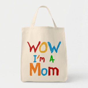 Bolsa Tote Wow eu sou t-shirt e presentes de uma mamã