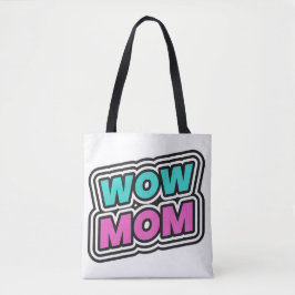 BOLSA TOTE WOW MOM