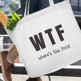 Bolsa Tote WTF Onde está a Comida Engraçada Compras Reutilizá