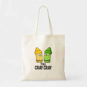 Bolsa Tote Yall Cray Cray Engraçado Louco Crayon Pun