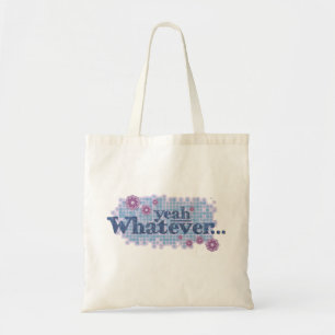 Bolsa Tote yeah o que quer que… saco gráfico do slogan