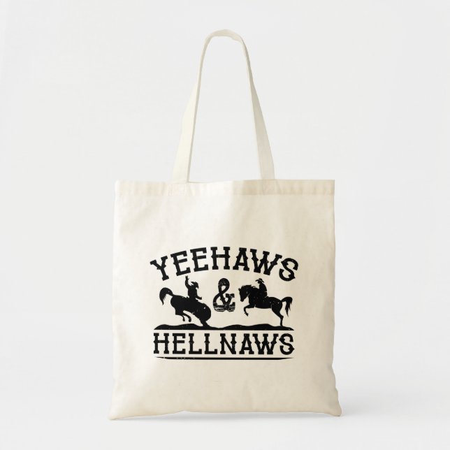 Bolsa Tote Yeehaws E Hellnaws (Frente)