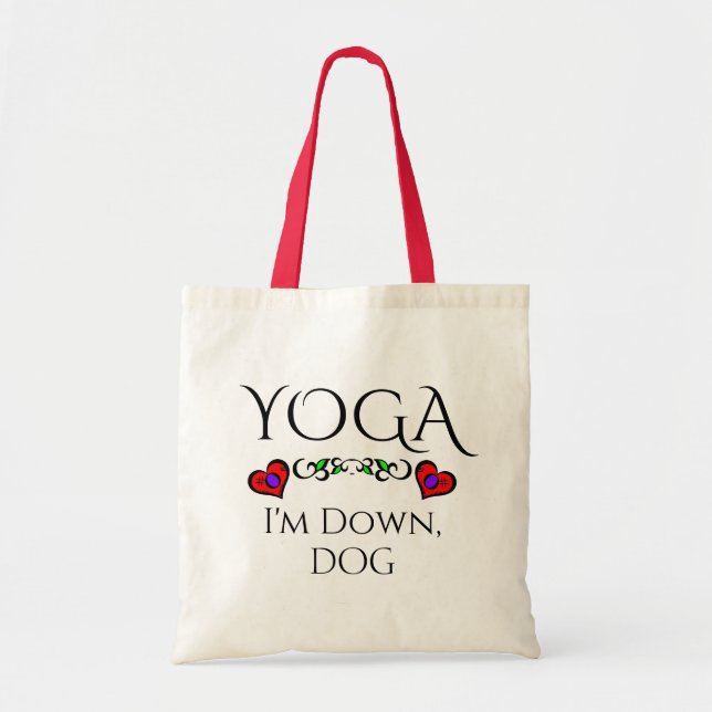 Bolsa Tote Yoga I'm Down, Dog Tote Bag (Frente)